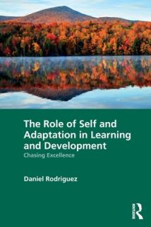 The Role of Self and Adaptation in Learning and Development: Chasing Excellence