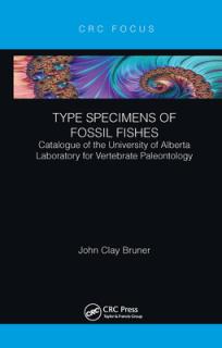 Type Specimens of Fossil Fishes: Catalogue of the University of Alberta Laboratory for Vertebrate Paleontology