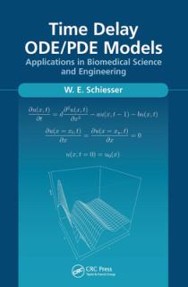 Time Delay Ode/Pde Models: Applications in Biomedical Science and Engineering