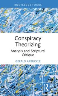 Conspiracy Theorizing: Analysis and Scriptural Critique