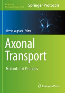 Axonal Transport: Methods and Protocols
