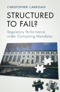 Structured to Fail?: Regulatory Performance Under Competing Mandates
