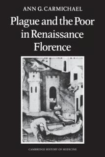 Plague and the Poor in Renaissance Florence