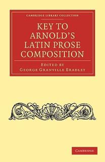 Key to Arnold's Latin Prose Composition