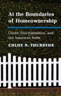 At the Boundaries of Homeownership: Credit, Discrimination, and the American State