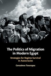 The Politics of Migration in Modern Egypt: Strategies for Regime Survival in Autocracies