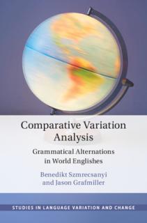 Comparative Variation Analysis: Grammatical Alternations in World Englishes
