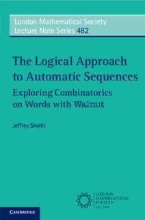 The Logical Approach to Automatic Sequences: Exploring Combinatorics on Words with Walnut