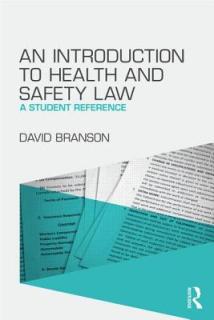 An Introduction to Health and Safety Law: A Student Reference