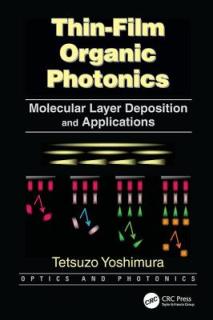 Thin-Film Organic Photonics: Molecular Layer Deposition and Applications