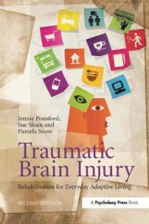 Traumatic Brain Injury: Rehabilitation for Everyday Adaptive Living, 2nd Edition