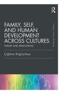 Family, Self, and Human Development Across Cultures: Theory and Applications