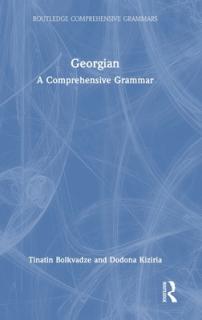Georgian: A Comprehensive Grammar
