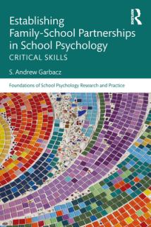 Establishing Family-School Partnerships in School Psychology: Critical Skills