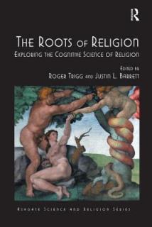 The Roots of Religion: Exploring the Cognitive Science of Religion