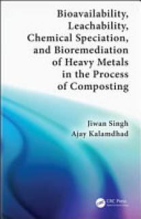 Bioavailability, Leachability, Chemical Speciation, and Bioremediation of Heavy Metals in the Process of Composting