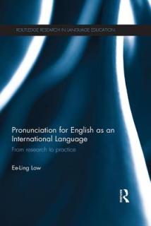 Pronunciation for English as an International Language: From research to practice