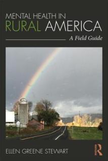 Mental Health in Rural America: A Field Guide