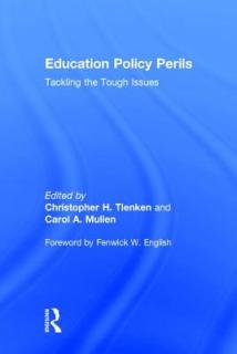 Education Policy Perils: Tackling the Tough Issues