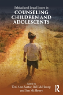 Ethical and Legal Issues in Counseling Children and Adolescents
