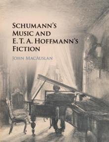 Schumann's Music and E. T. A. Hoffmann's Fiction