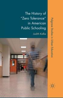 The History of Zero Tolerance in American Public Schooling