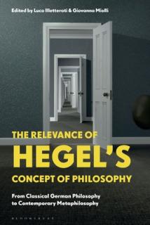 The Relevance of Hegel's Concept of Philosophy: From Classical German Philosophy to Contemporary Metaphilosophy