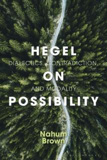 Hegel on Possibility: Dialectics, Contradiction, and Modality