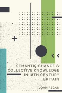 Semantic Change and Collective Knowledge in 18th Century Britain