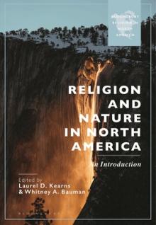 Religion and Nature in North America: An Introduction