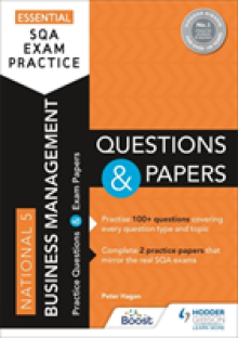 Essential SQA Exam Practice: National 5 Business Management Questions and Papers
