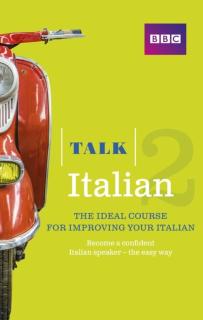 Talk Italian 2 (Book/CD Pack)