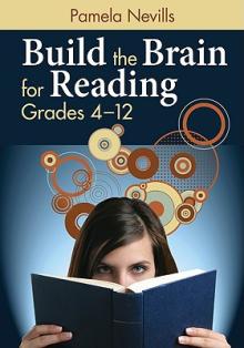Build the Brain for Reading: Grades 4-12