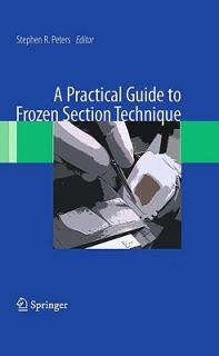 A Practical Guide to Frozen Section Technique