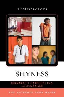 Shyness: The Ultimate Teen Guide