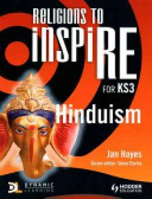 Religions to Inspire for Ks3: Hinduism Pupil's Book