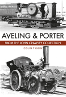 Aveling & Porter: The John Crawley Collection