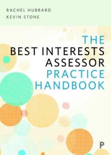 The Best Interests Assessor Practice Handbook: Second Edition