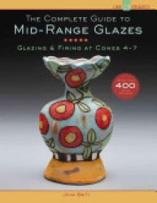 The Complete Guide to Mid-Range Glazes: Glazing & Firing at Cones 4-7