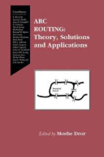 ARC Routing: Theory, Solutions and Applications