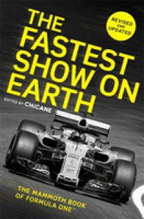 The Fastest Show on Earth: The Mammoth Book of Formula One(tm)