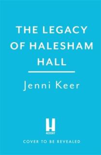 The Legacy of Halesham Hall