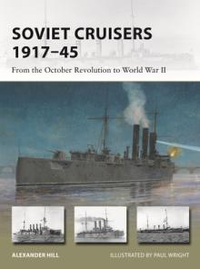 Soviet Cruisers 1917-45: From the October Revolution to World War II