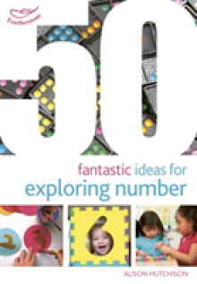 50 Fantastic Ideas for Exploring Number