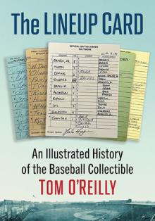 The Lineup Card: An Illustrated History of the Baseball Collectible