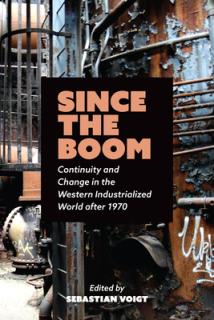 Since the Boom: Continuity and Change in the Western Industrialized World After 1970