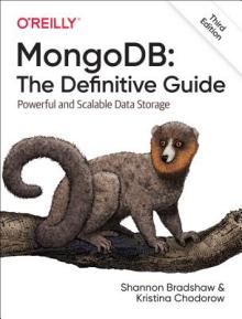 Mongodb: The Definitive Guide: Powerful and Scalable Data Storage