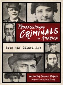Professional Criminals of America: From Gilded Age New York