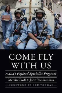 Come Fly with Us: Nasa's Payload Specialist Program