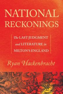 National Reckonings: The Last Judgment and Literature in Milton's England